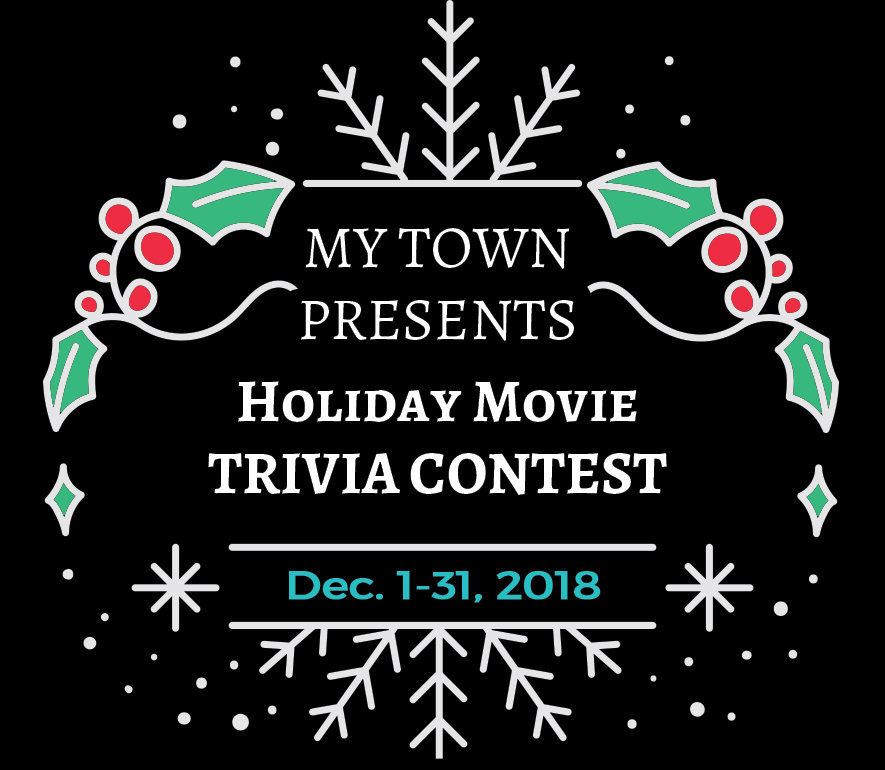 my town holiday movie trivia contest